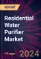 Residential Water Purifier Market 2024-2028 - Product Image