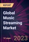 Global Music Streaming Market 2023-2027 - Product Thumbnail Image