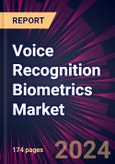 Voice Recognition Biometrics Market 2024-2028- Product Image