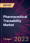 Pharmaceutical Traceability Market 2024-2028 - Product Image