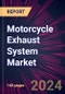 Motorcycle Exhaust System Market 2024-2028 - Product Image