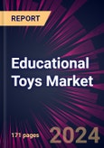 Educational Toys Market 2024-2028- Product Image