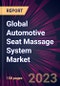 Global Automotive Seat Massage System Market 2024-2028 - Product Image