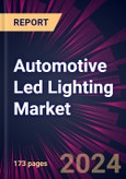 Automotive Led Lighting Market 2024-2028- Product Image