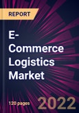 E-commerce Logistics Market 2024-2028- Product Image