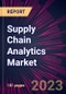 Supply Chain Analytics Market 2024-2028 - Product Thumbnail Image