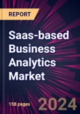 Saas-based Business Analytics Market 2024-2028- Product Image