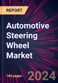 Automotive Steering Wheel Market 2024-2028- Product Image