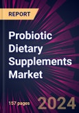 Probiotic Dietary Supplements Market 2024-2028- Product Image