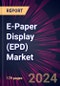 E-Paper Display (EPD) Market 2024-2028 - Product Thumbnail Image