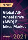 Global All-Wheel Drive (AWD) E-bikes Market 2021-2025- Product Image