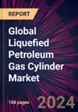 Global Liquefied Petroleum Gas Cylinder Market 2024-2028- Product Image