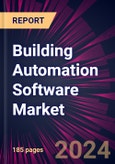 Building Automation Software Market 2024-2028- Product Image