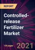 Controlled-release Fertilizer Market 2021-2025- Product Image