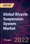 Global Bicycle Suspension System Market 2022-2026 - Product Thumbnail Image