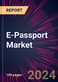 E-Passport Market 2024-2028- Product Image