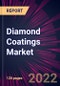 Diamond Coatings Market 2023-2027 - Product Thumbnail Image