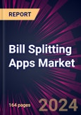 Bill Splitting Apps Market 2024-2028- Product Image