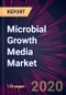 Microbial Growth Media Market 2020-2024 - Product Thumbnail Image