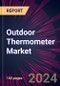 Outdoor Thermometer Market 2024-2028 - Product Thumbnail Image