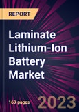 Laminate Lithium-Ion Battery Market 2023-2027- Product Image