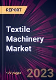 Textile Machinery Market 2024-2028- Product Image