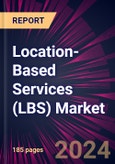 Location-based Services (LBS) Market 2025-2029- Product Image