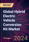 Global Hybrid Electric Vehicle Conversion Kit Market 2024-2028 - Product Thumbnail Image