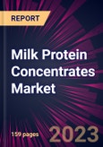 Milk Protein Concentrates Market 2024-2028- Product Image