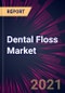 Dental Floss Market 2021-2025 - Product Thumbnail Image