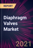 Diaphragm Valves Market 2021-2025- Product Image