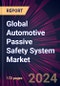 Global Automotive Passive Safety System Market 2024-2028 - Product Thumbnail Image