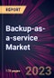 Backup-as-a-service Market 2025-2029 - Product Thumbnail Image