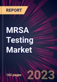 MRSA Testing Market 2023-2027- Product Image