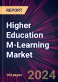 Higher Education M-Learning Market 2024-2028- Product Image