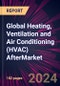 Global Heating, Ventilation and Air Conditioning (HVAC) Aftermarket Market 2024-2028 - Product Image