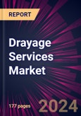 Drayage Services Market 2024-2028- Product Image