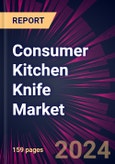 Consumer Kitchen Knife Market 2024-2028- Product Image