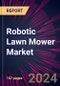 Robotic Lawn Mower Market 2024-2028 - Product Thumbnail Image