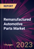 Remanufactured Automotive Parts Market 2023-2027- Product Image