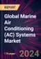 Global Marine Air Conditioning (AC) Systems Market 2024-2028 - Product Thumbnail Image