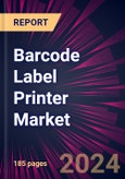 Barcode Label Printer Market 2024-2028- Product Image