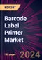 Barcode Label Printer Market 2024-2028 - Product Thumbnail Image