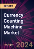 Currency Counting Machine Market 2024-2028- Product Image