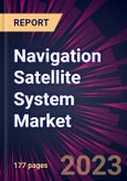 Navigation Satellite System Market 2023-2027- Product Image