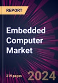 Embedded Computer Market 2024-2028- Product Image