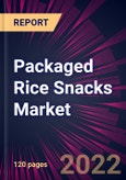 Packaged Rice Snacks Market 2022-2026- Product Image