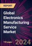 Global Electronics Manufacturing Service Market 2024-2028- Product Image