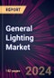 General Lighting Market 2024-2028 - Product Thumbnail Image