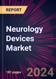 Neurology Devices Market 2024-2028- Product Image